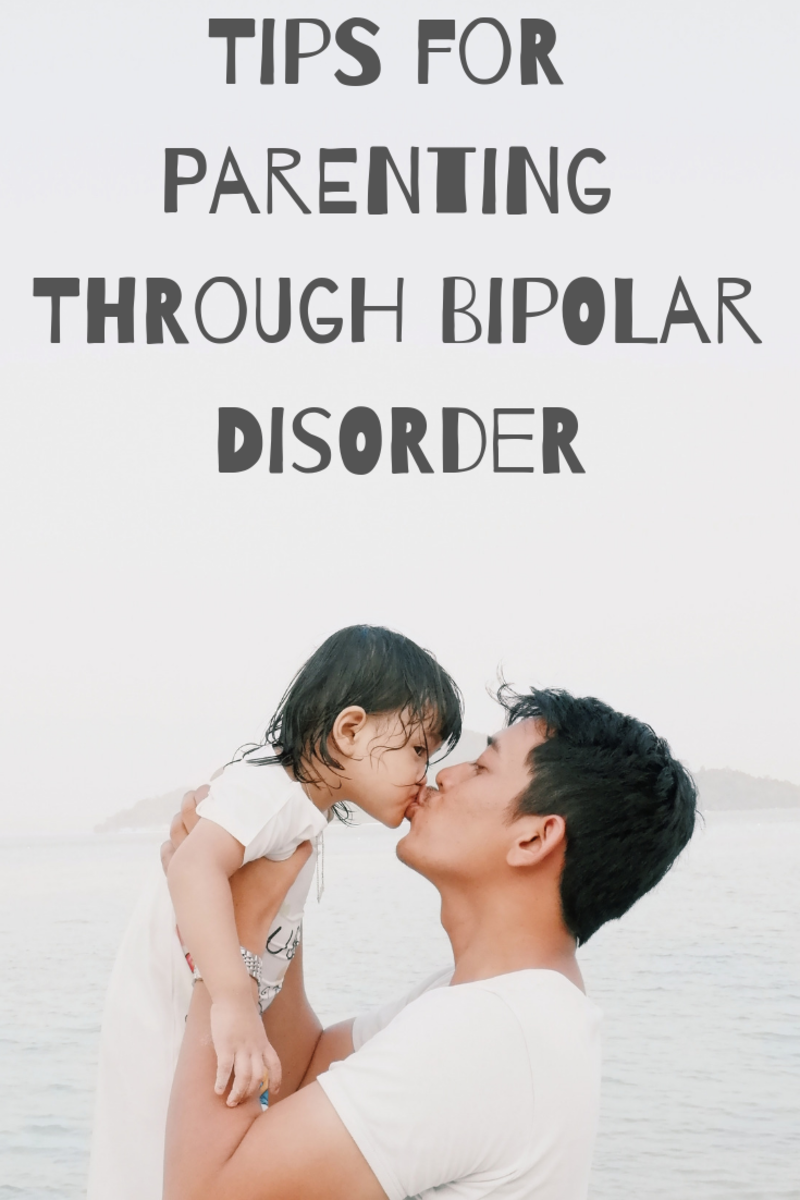 How to Parent With Bipolar Disorder: 14 Tips From Your Kid