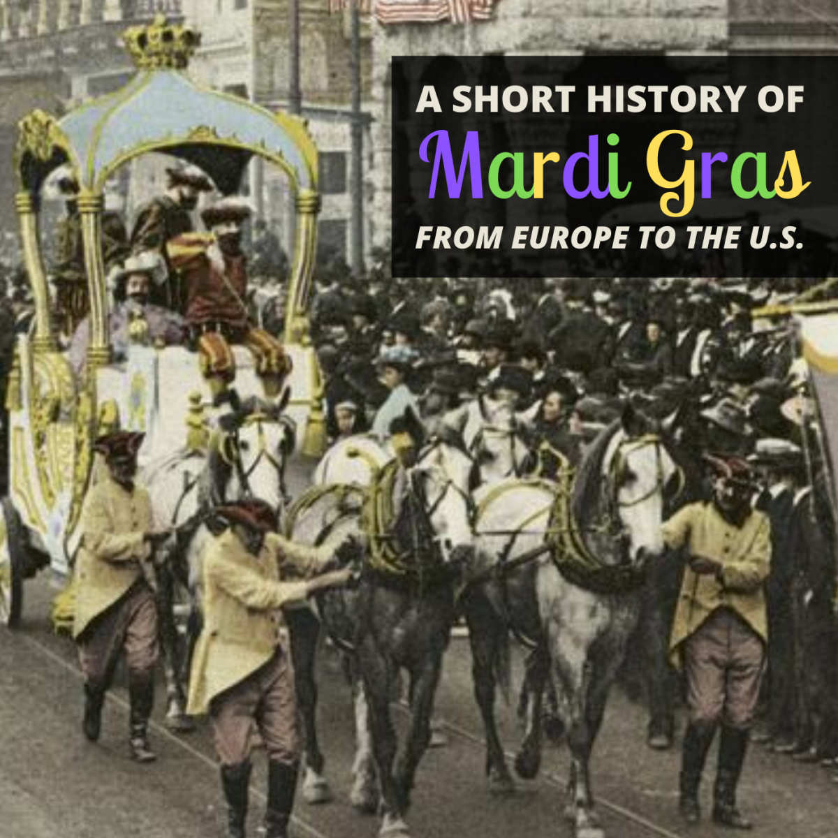 A Brief History of Mardi Gras in America