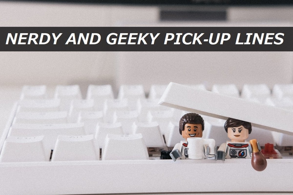 Nerdy and Geeky Pick-Up Lines