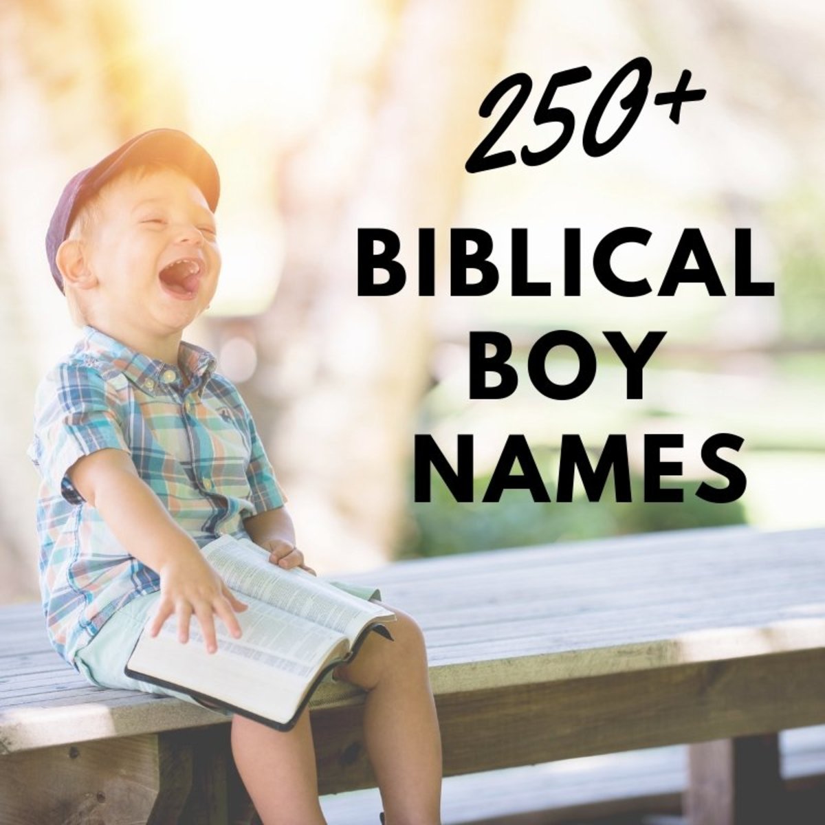 250+ Biblical Boy Names With Meanings