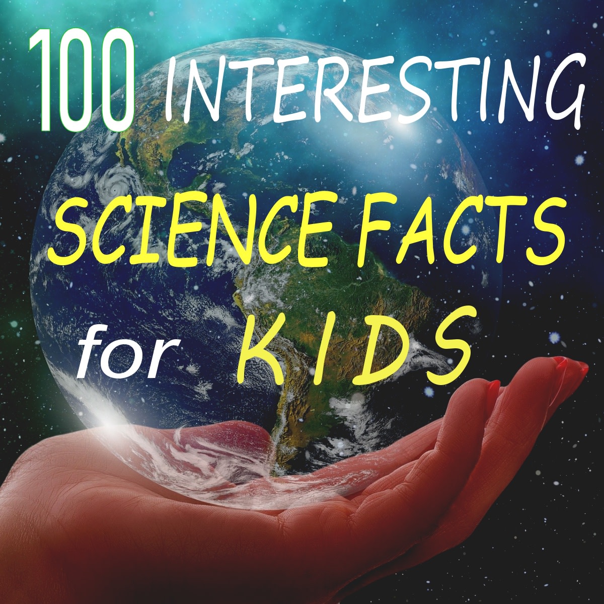 Read on for 100 facts about science that are kid-friendly!