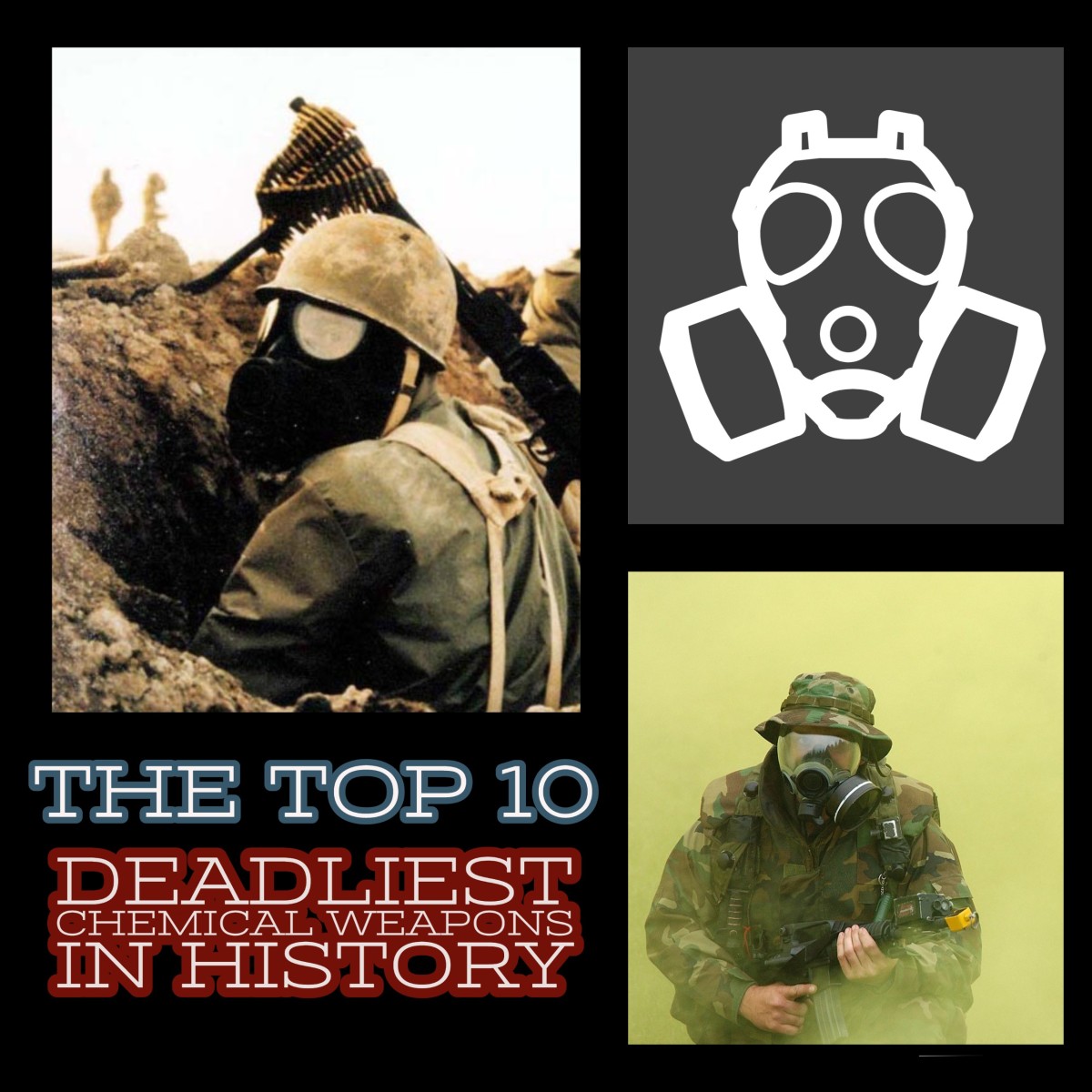 The Top 10 Deadliest Chemical Weapons in History - Owlcation