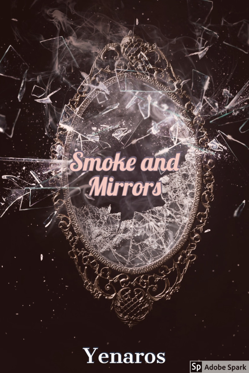 Smoke and Mirrors XD