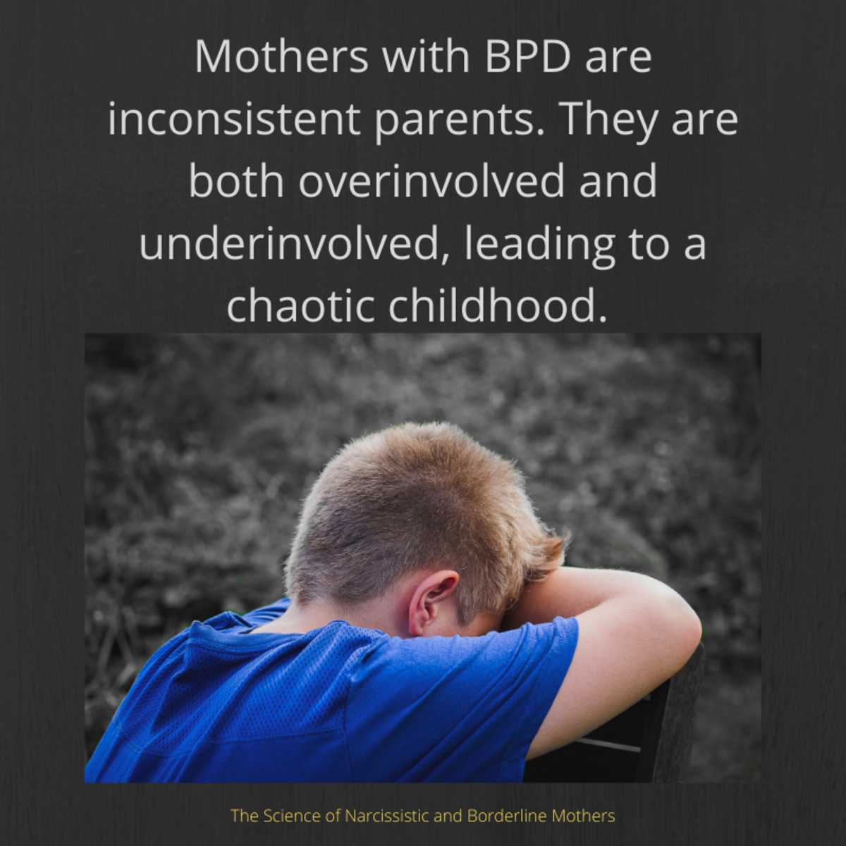 What It's Like To Be Raised By A Mother With BPD - WeHaveKids