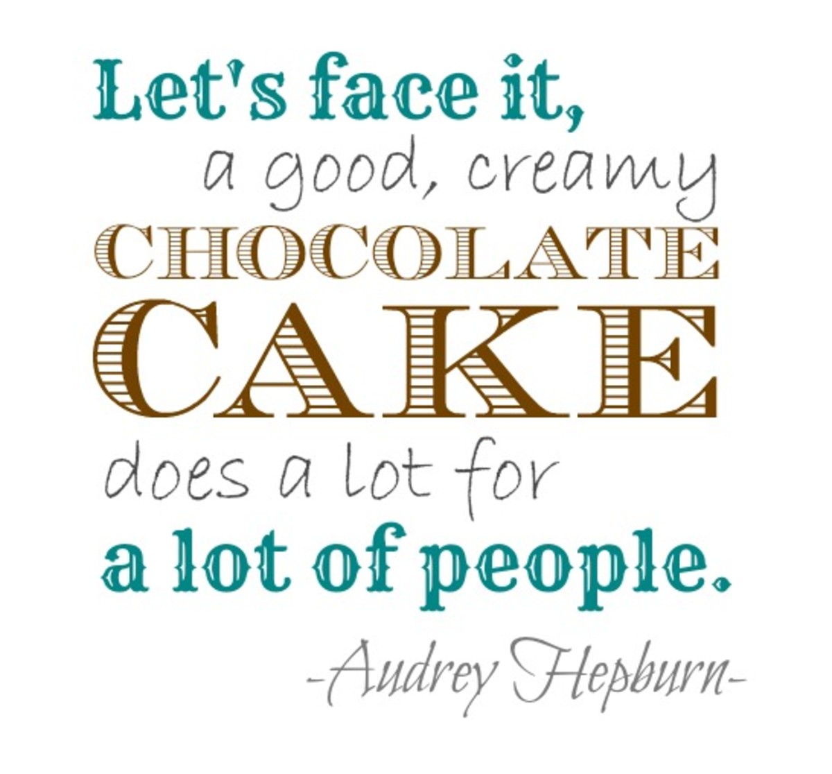 So true, Audrey!