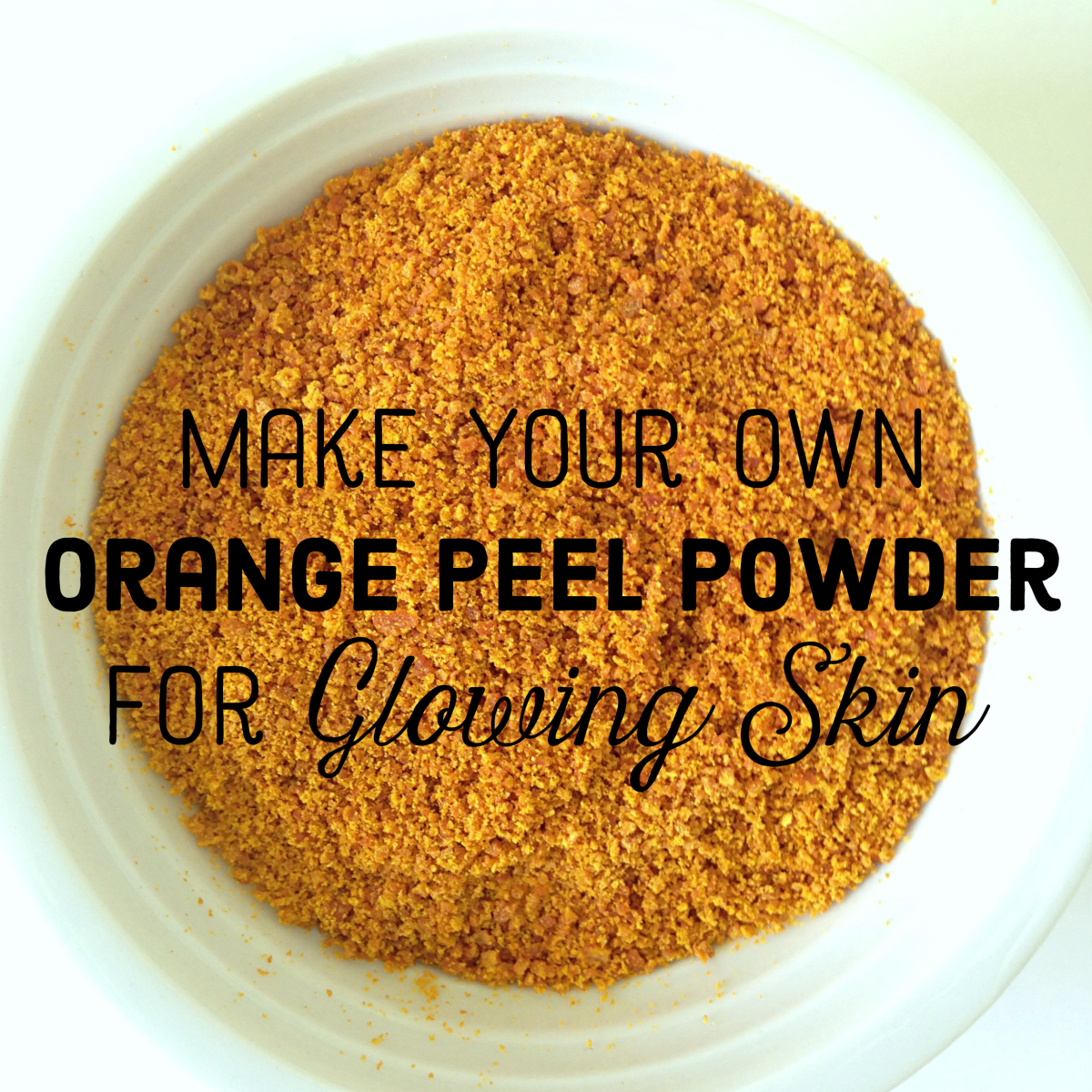 Her's how to make your own orange peel powder/