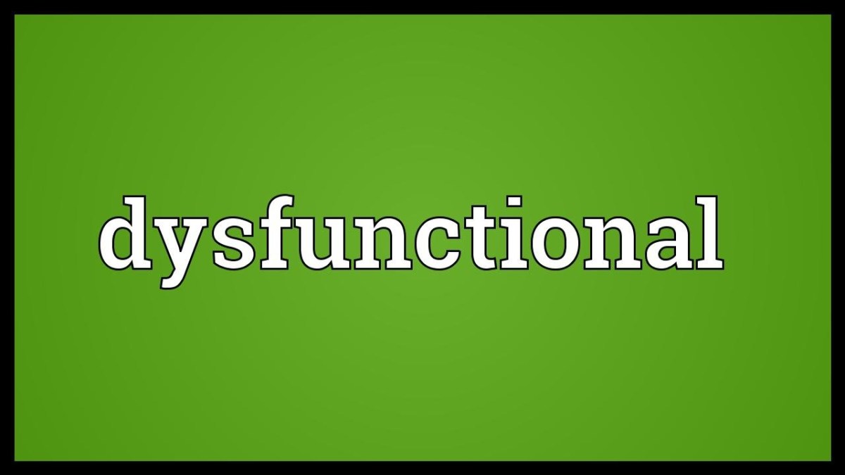 Dysfunctional Family: How is Yours Doing?