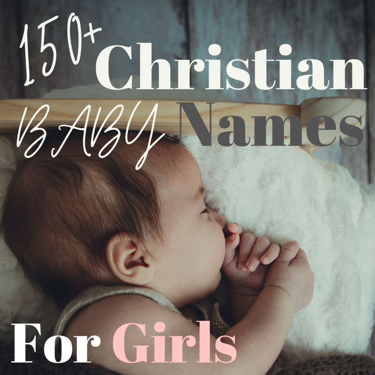 150 Christian Names For Girls From Aaria To Zion WeHaveKids