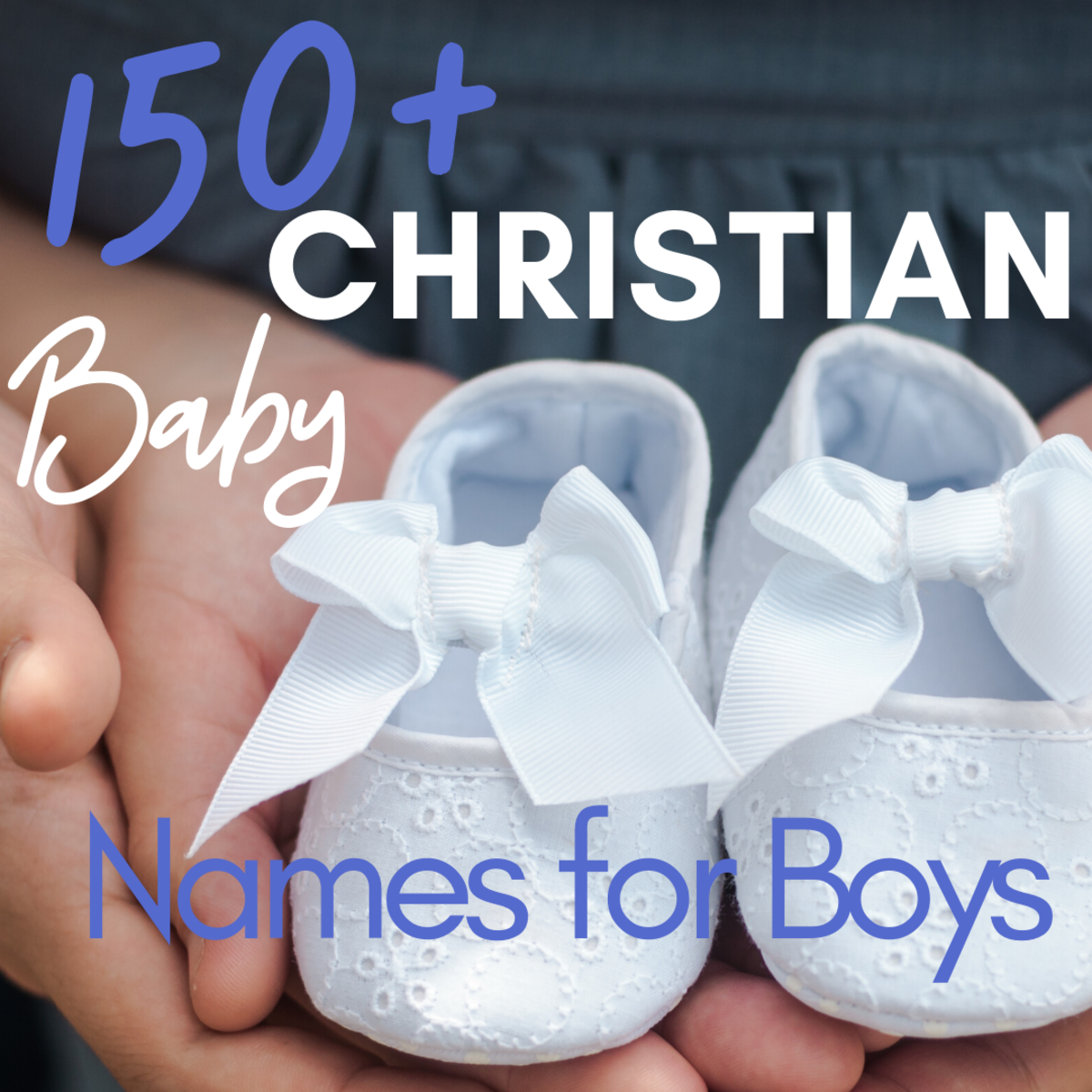 150 Christian Names For Boys From Asher To Zane WeHaveKids