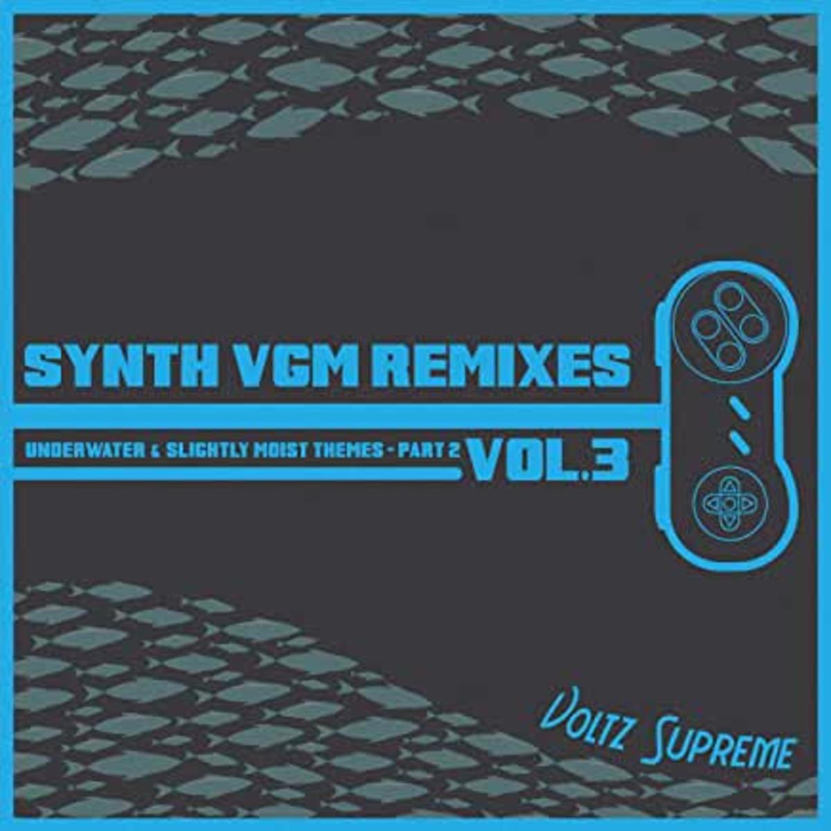 Cover art for Voltz Supreme's new album, "Synth VGM Remixes Vol.3—Underwater & Slightly Moist Themes Part 2"