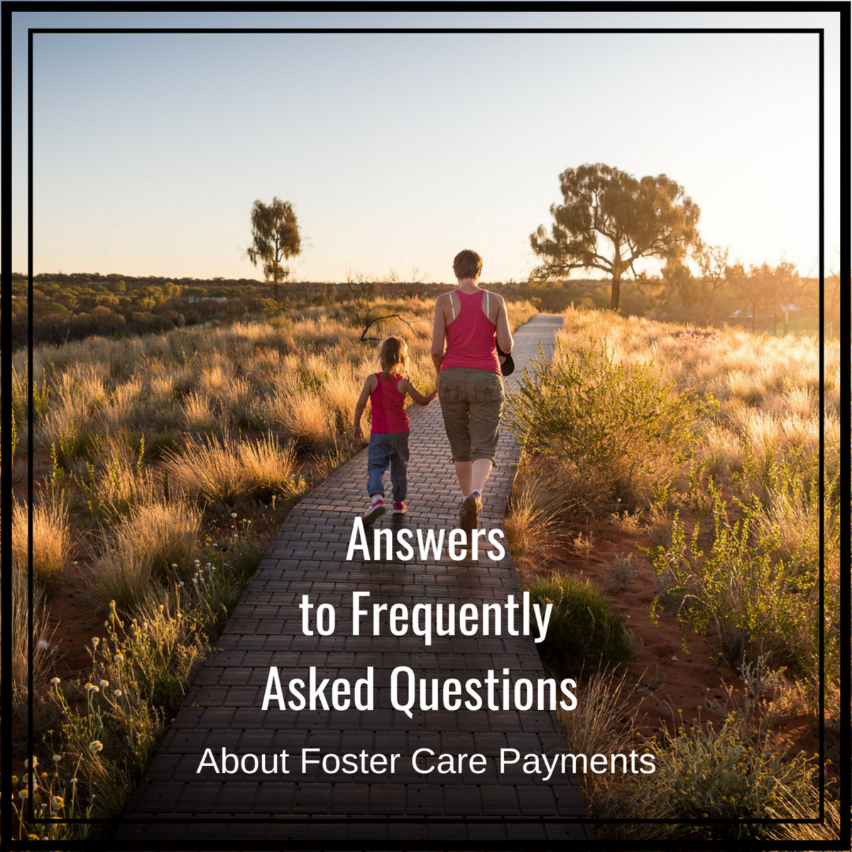 Answers About Foster Care Payments