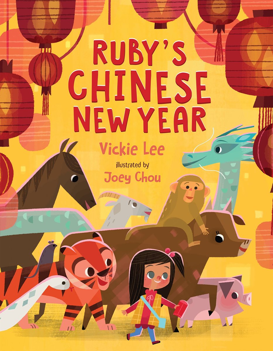 Ruby's Chinese New Year by Vickie Lee
