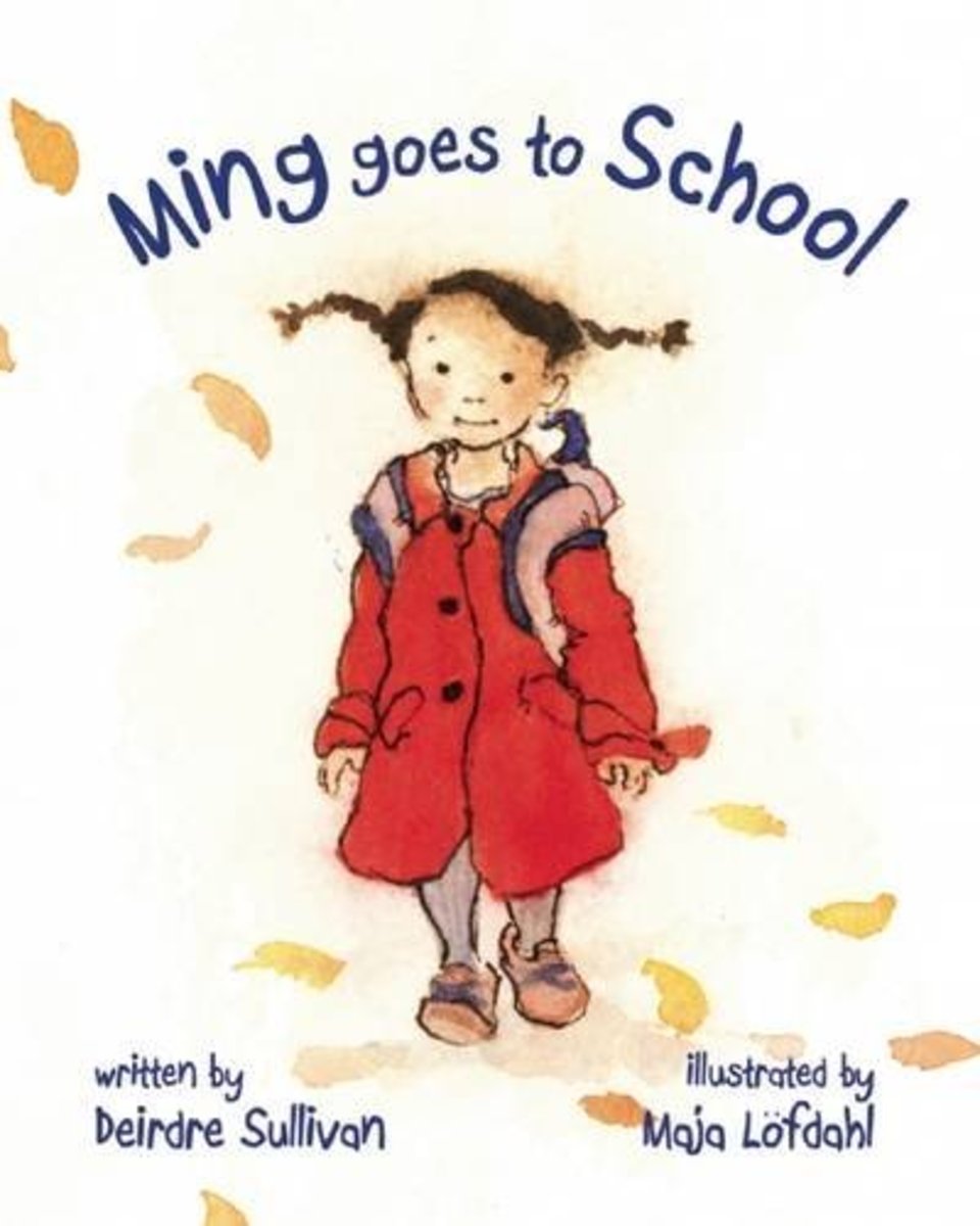 Ming Goes to School by Deirdre Sullivan