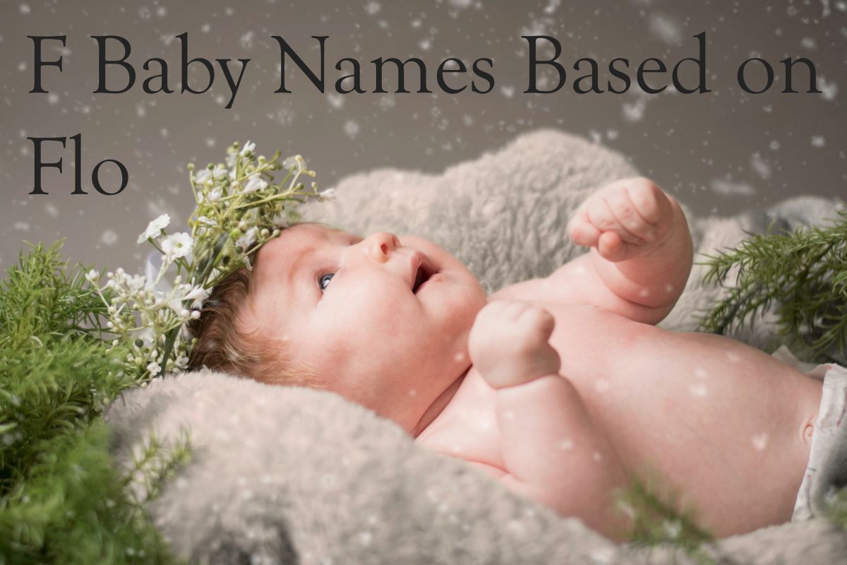Baby Names Based on the Name "Flo"