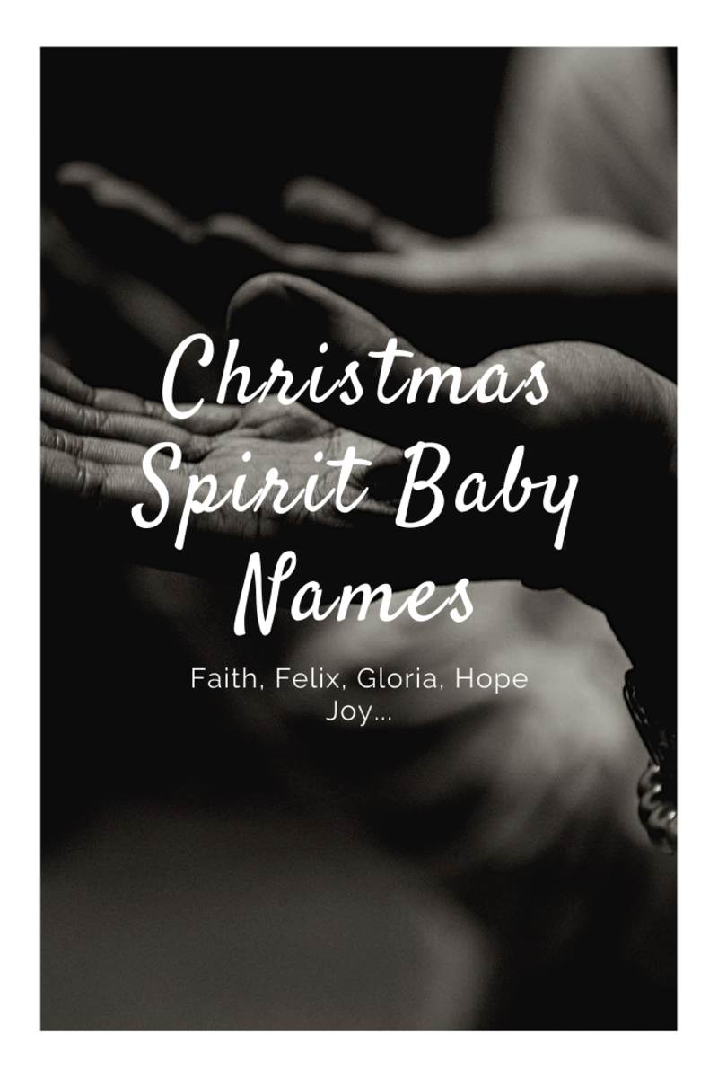 From Joy to Merry, these names express the spirit of the season.