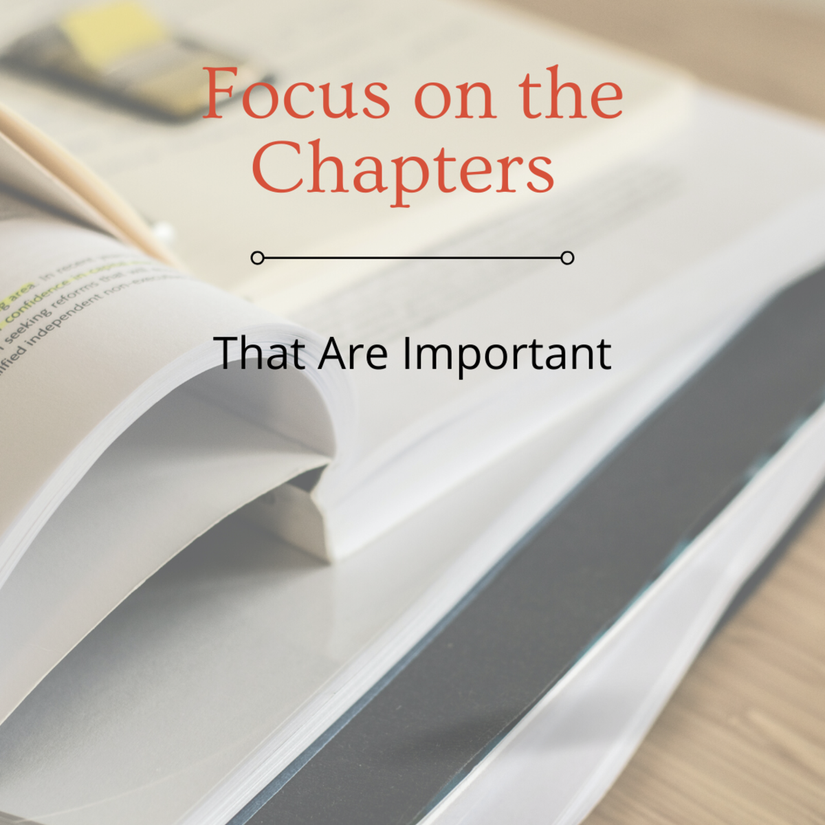 Focus only on the chapters that have the key information you need at this time.