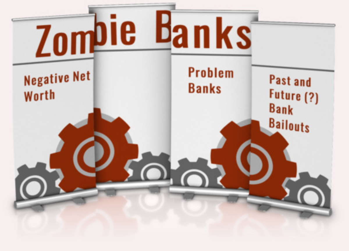 Zombie Banks and Bank Bailouts Owlcation