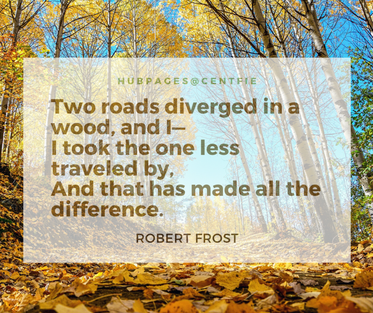 "The Road Not Taken" by Robert Frost