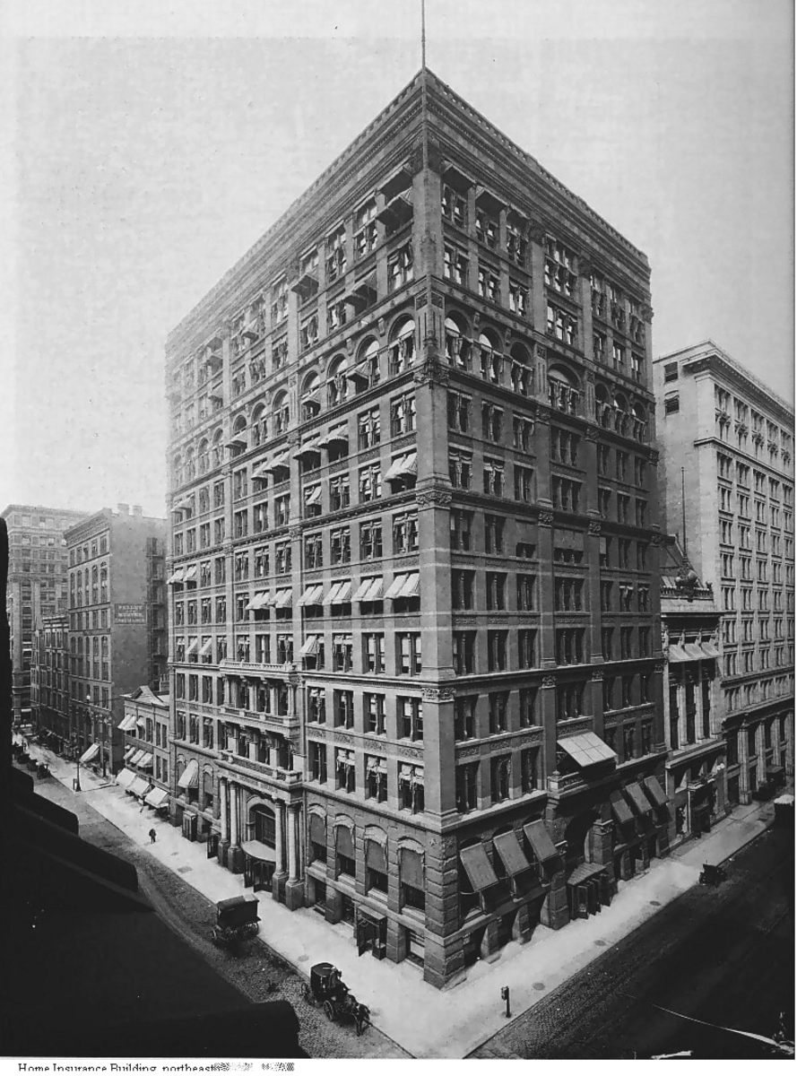 HOME INSURANCE BUILDING, CHICAGO, ILLINOIS, WORLDS FIRST SKYSCRAPER
