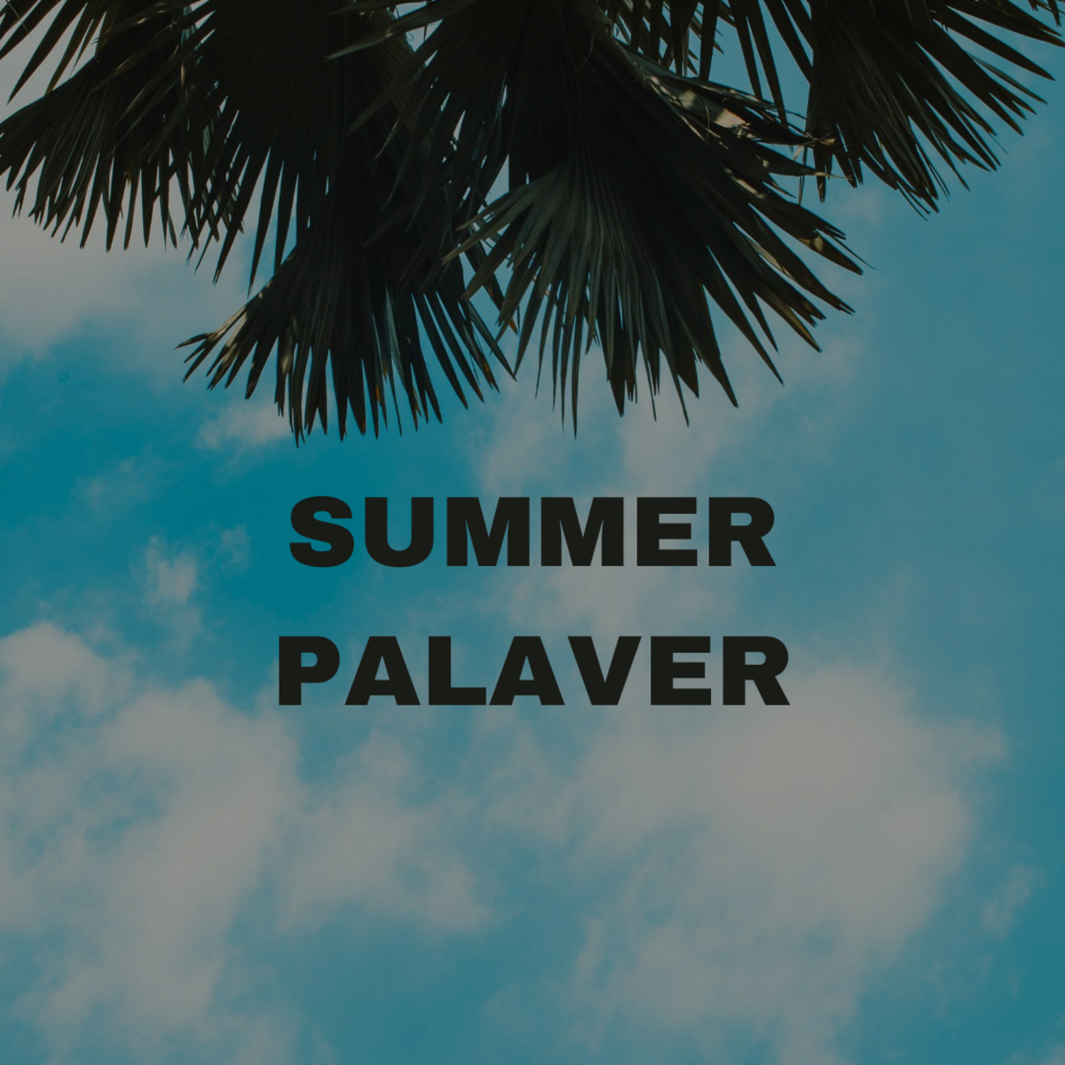 Summer Palaver