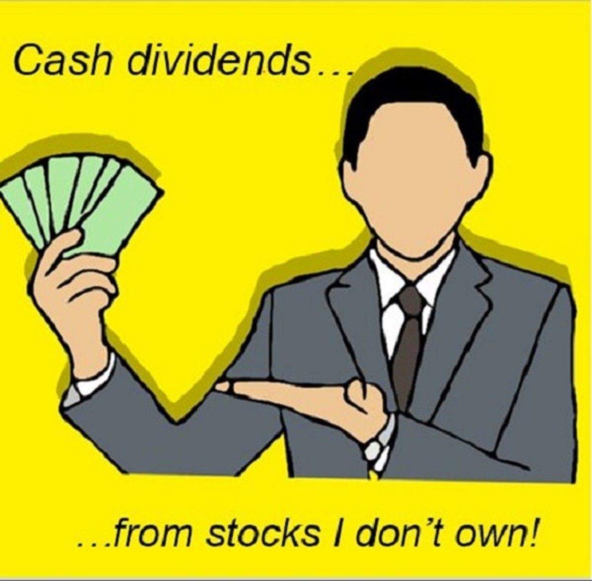 How to Get Cash Dividends Paid With or Without Stocks HubPages
