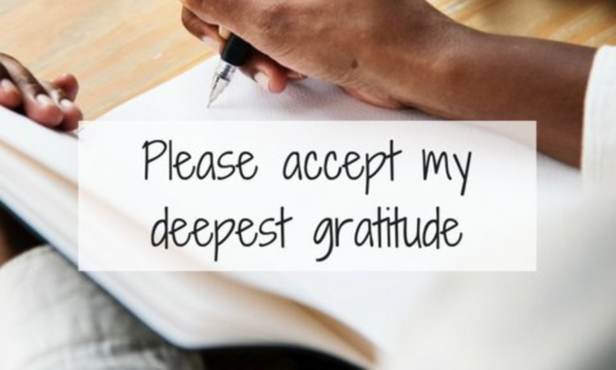 Please accept my deepest gratitude.
