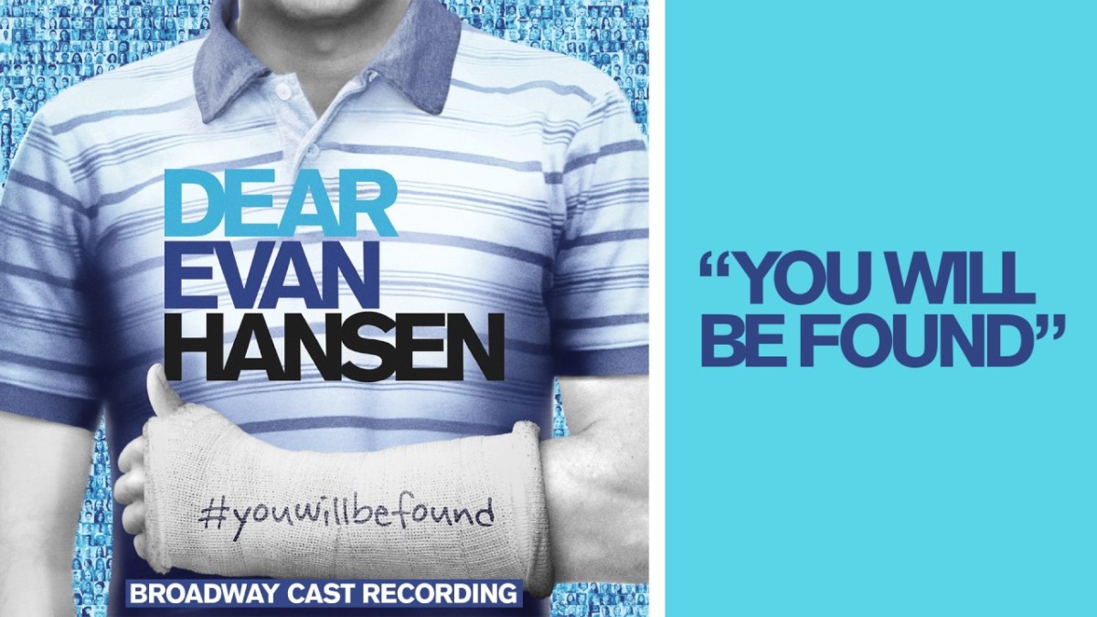 Dear Evan Hansen - You Will Be Found