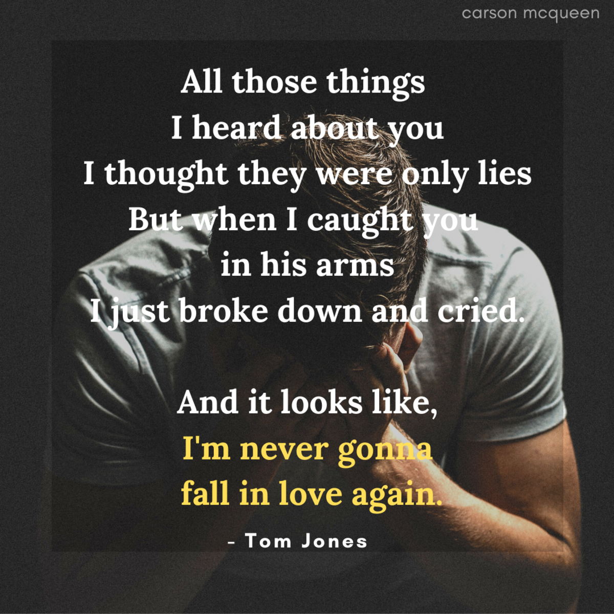 Tom Jones, "I'll Never Fall in Love Again"