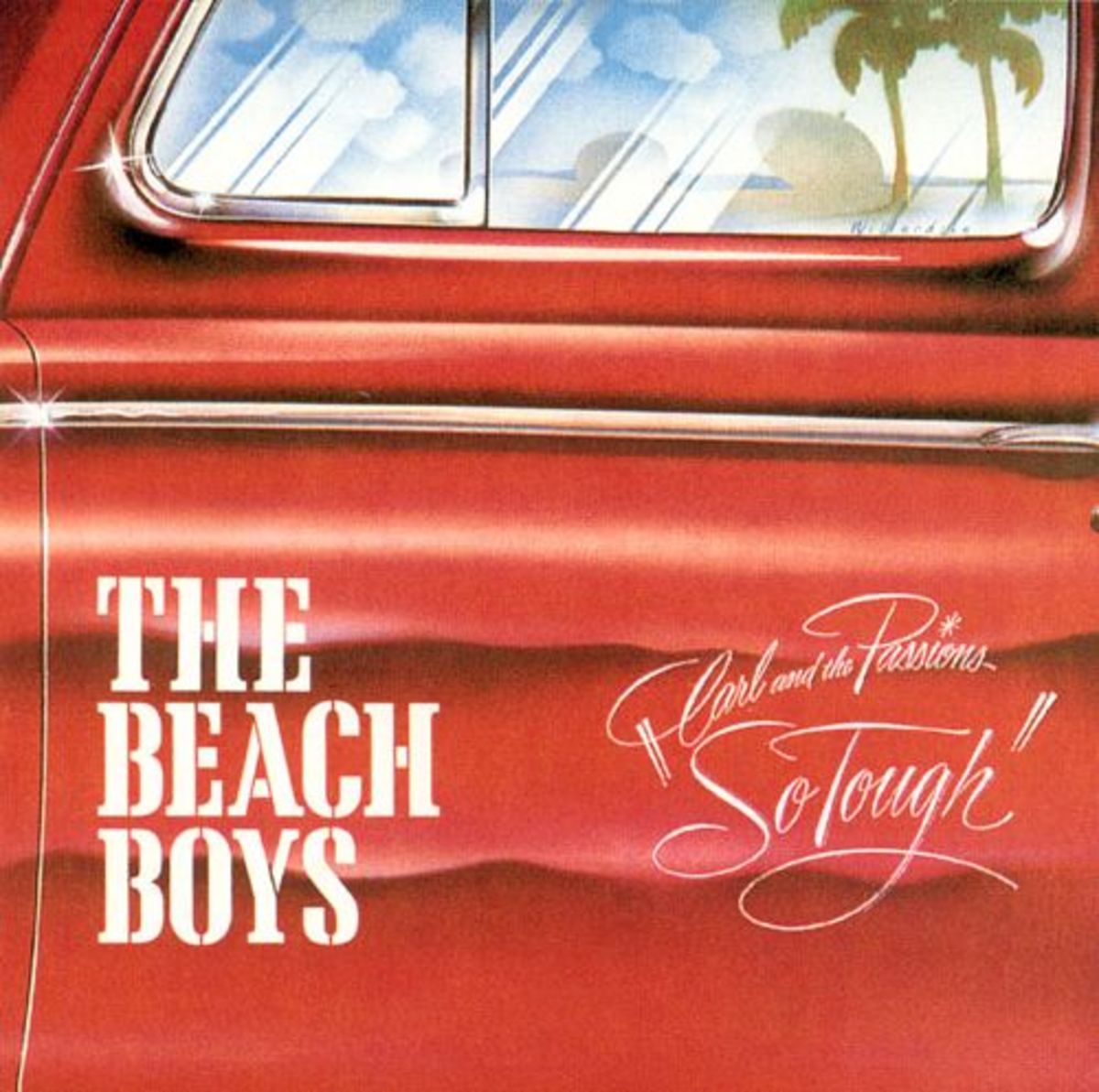 The Beach Boys, "Carl and the Passions: 'So Tough'"