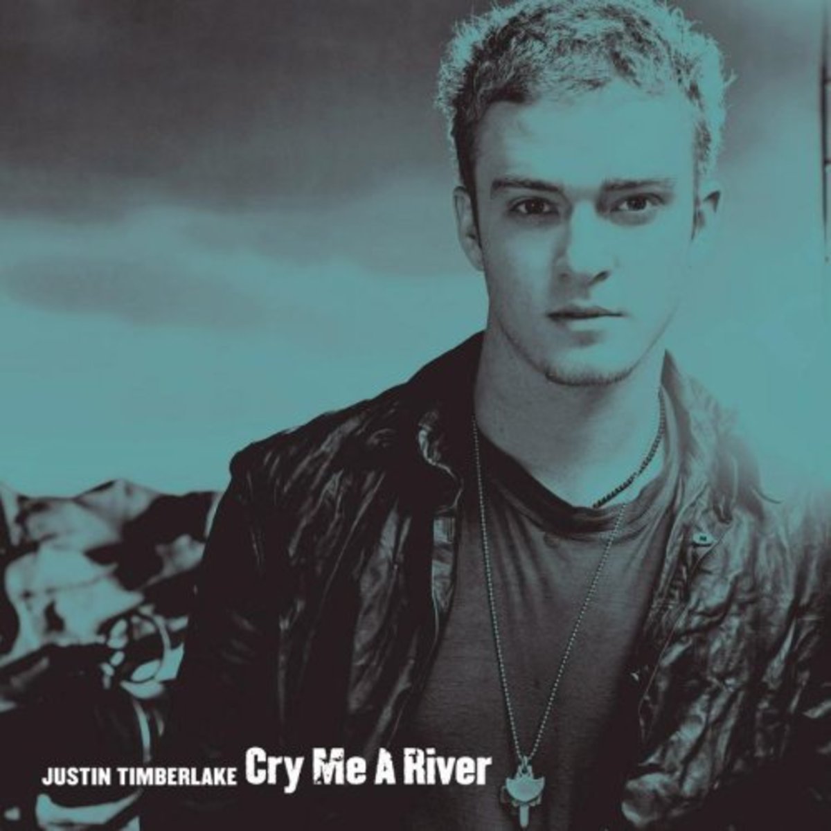 Justin Timberlake, "Cry Me a River"
