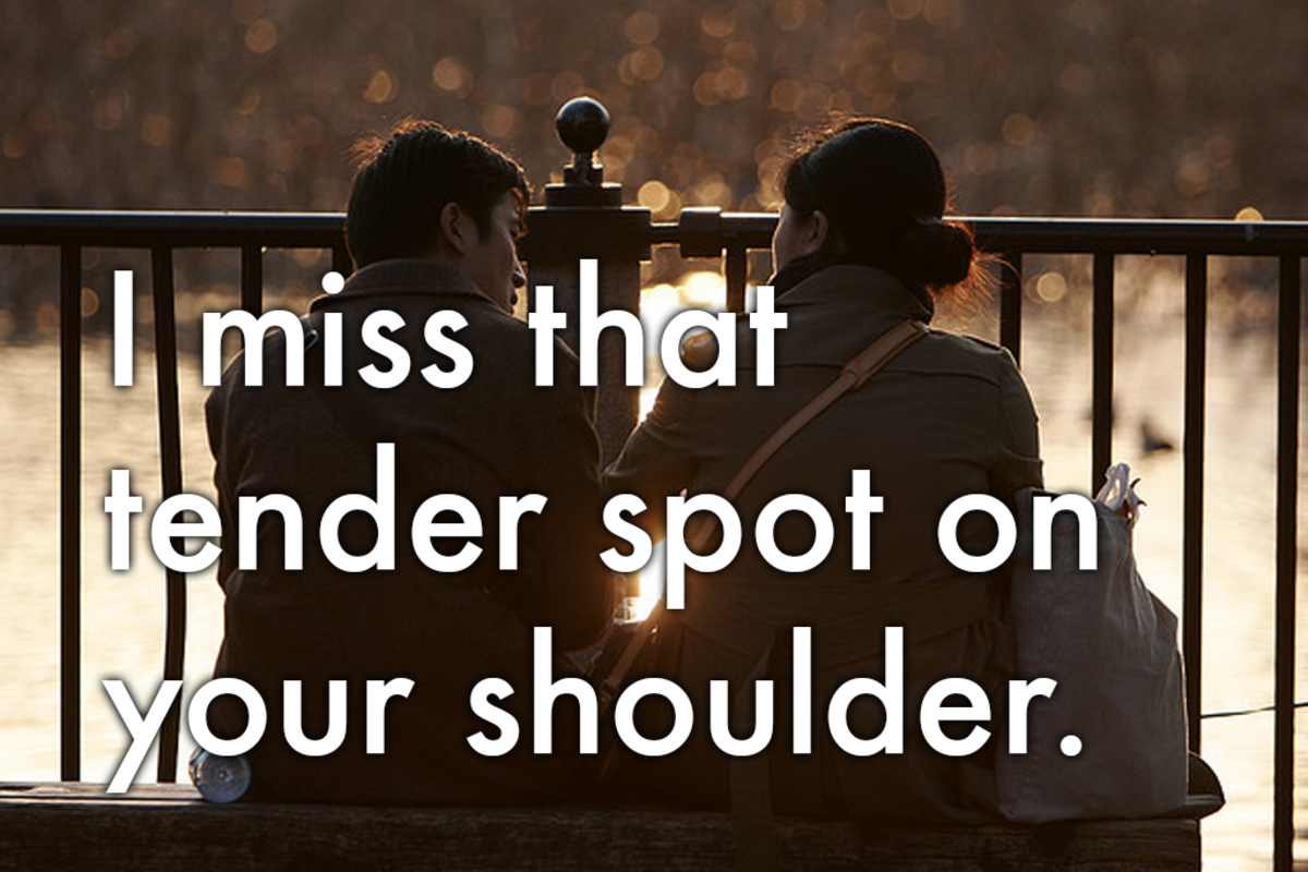 Apology message: 'I miss that tender spot on your shoulder.'