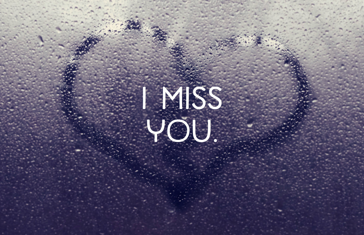 Your loves lives in my heart like a sweet memory I miss you. 