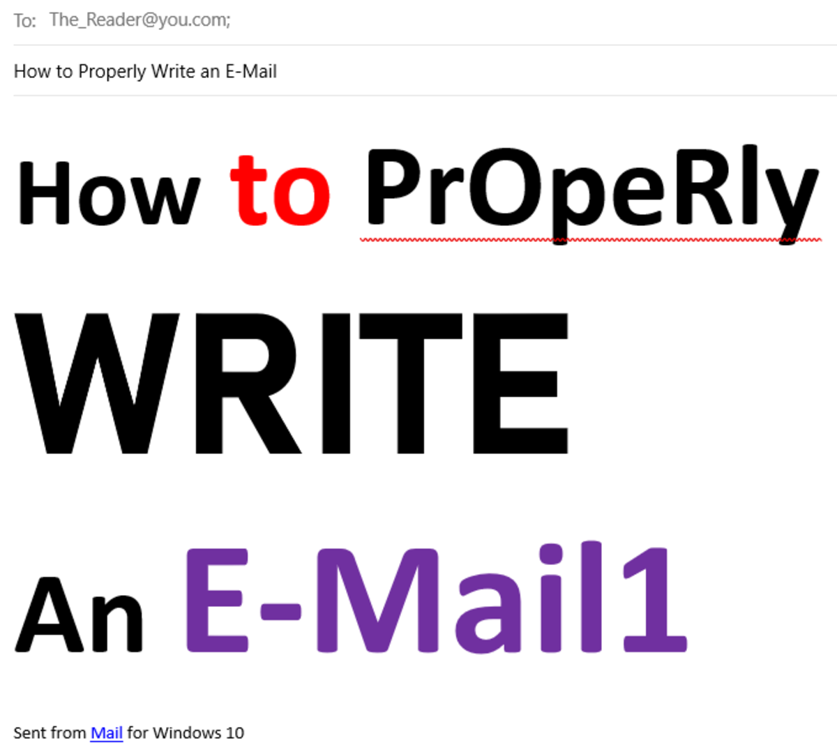 如果您发送这样的电子邮件，那么您需要学习如何正确地编写电子邮件。