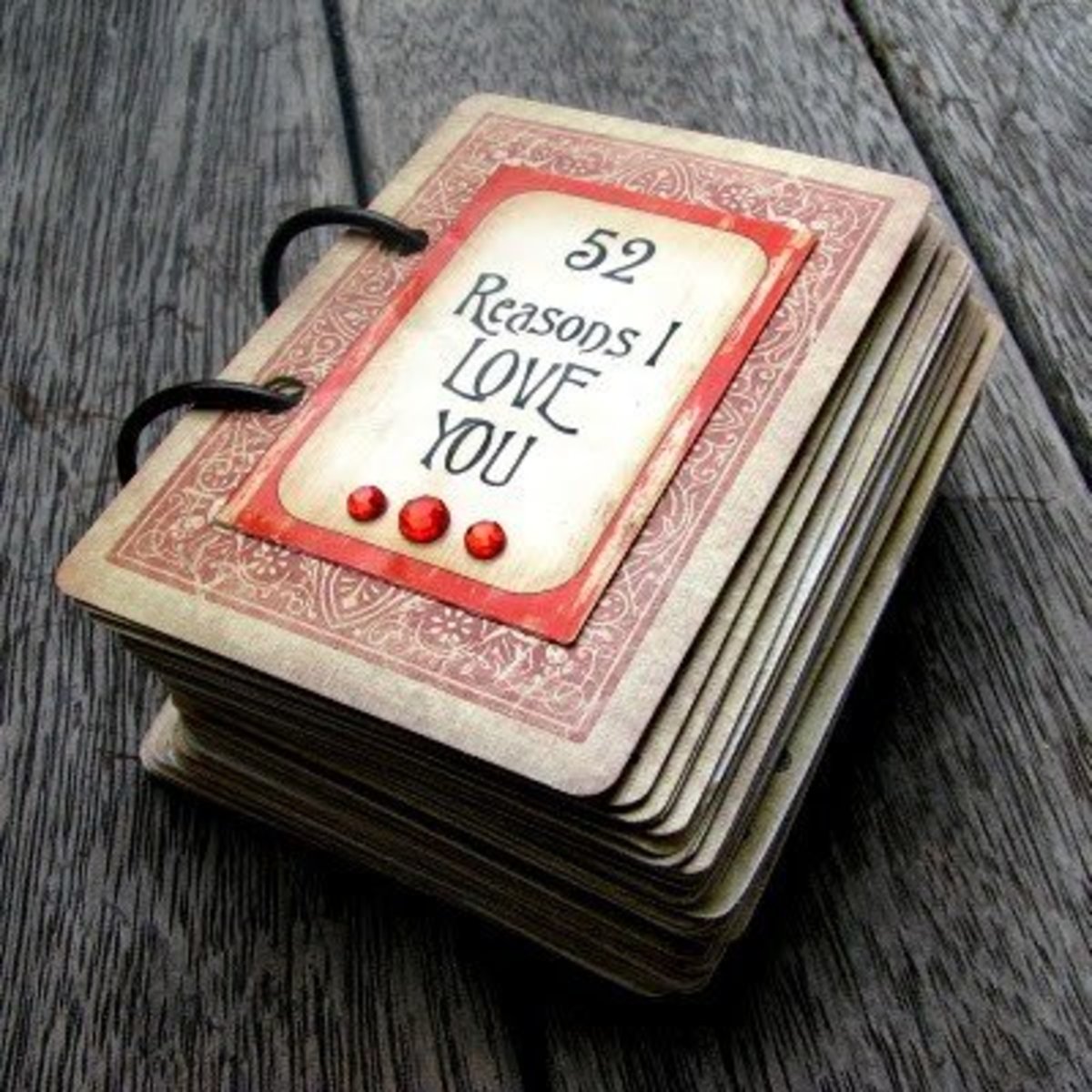 Create a scrapbook of reasons you love your significant other.