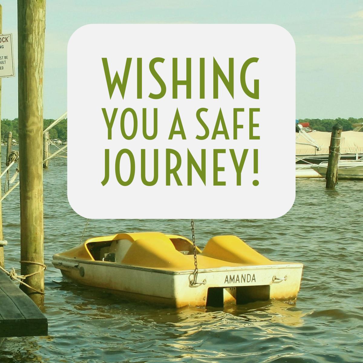 safe trip quotes images