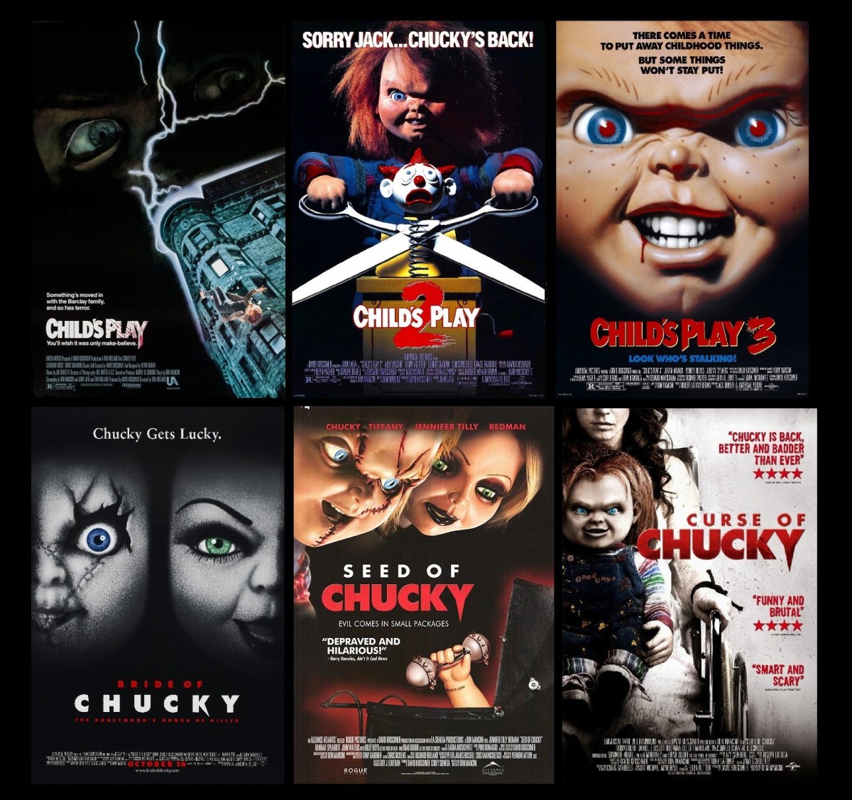 The Chucky franchise.
