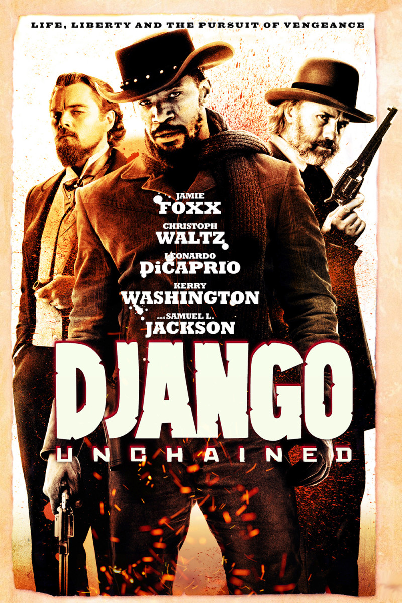 "Django Unchained."