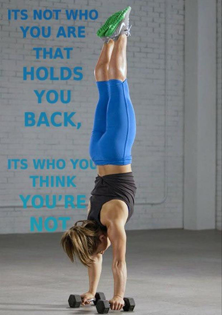 It is not who you are that holds you back, it's who you think you are not. Motivational Fitness Poster with woman standing on her hands holding barbells