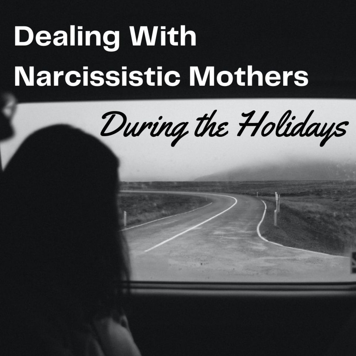 The holiday season is supposed to be a time filled with joy and laughter, but having a narcissistic mother can make it difficult.