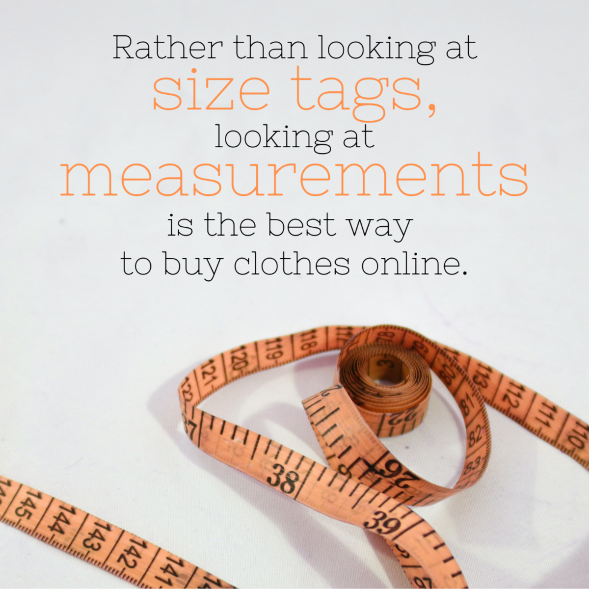 How to find clothes that fit online: Use a measuring tape - Reviewed