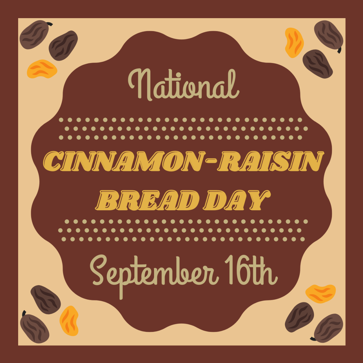 National CinnamonRaisin Bread Day Celebration Ideas (and Recipe