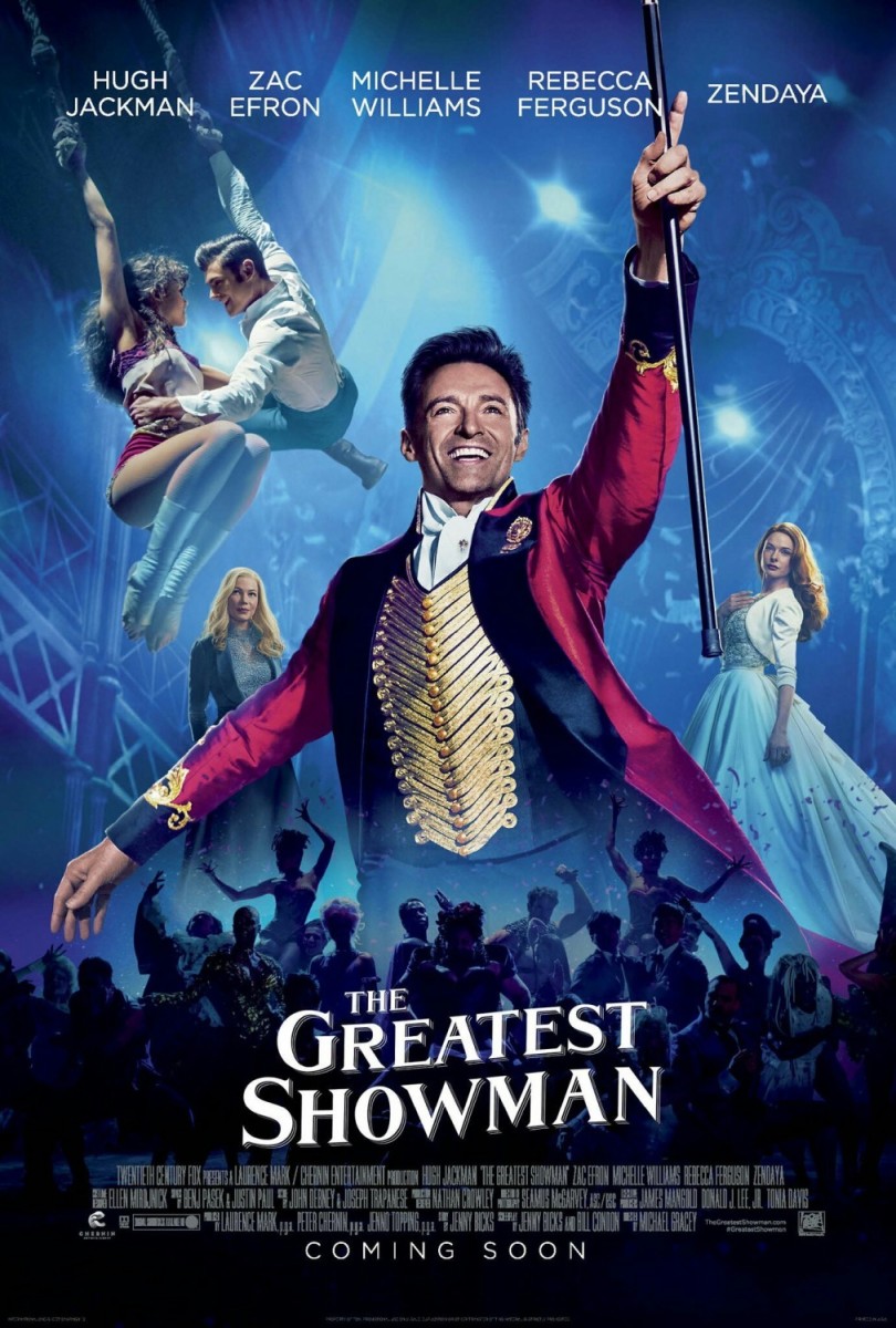 "The Greatest Showman," starring Hugh Jackman. Theatrical Release: 12/20/2017