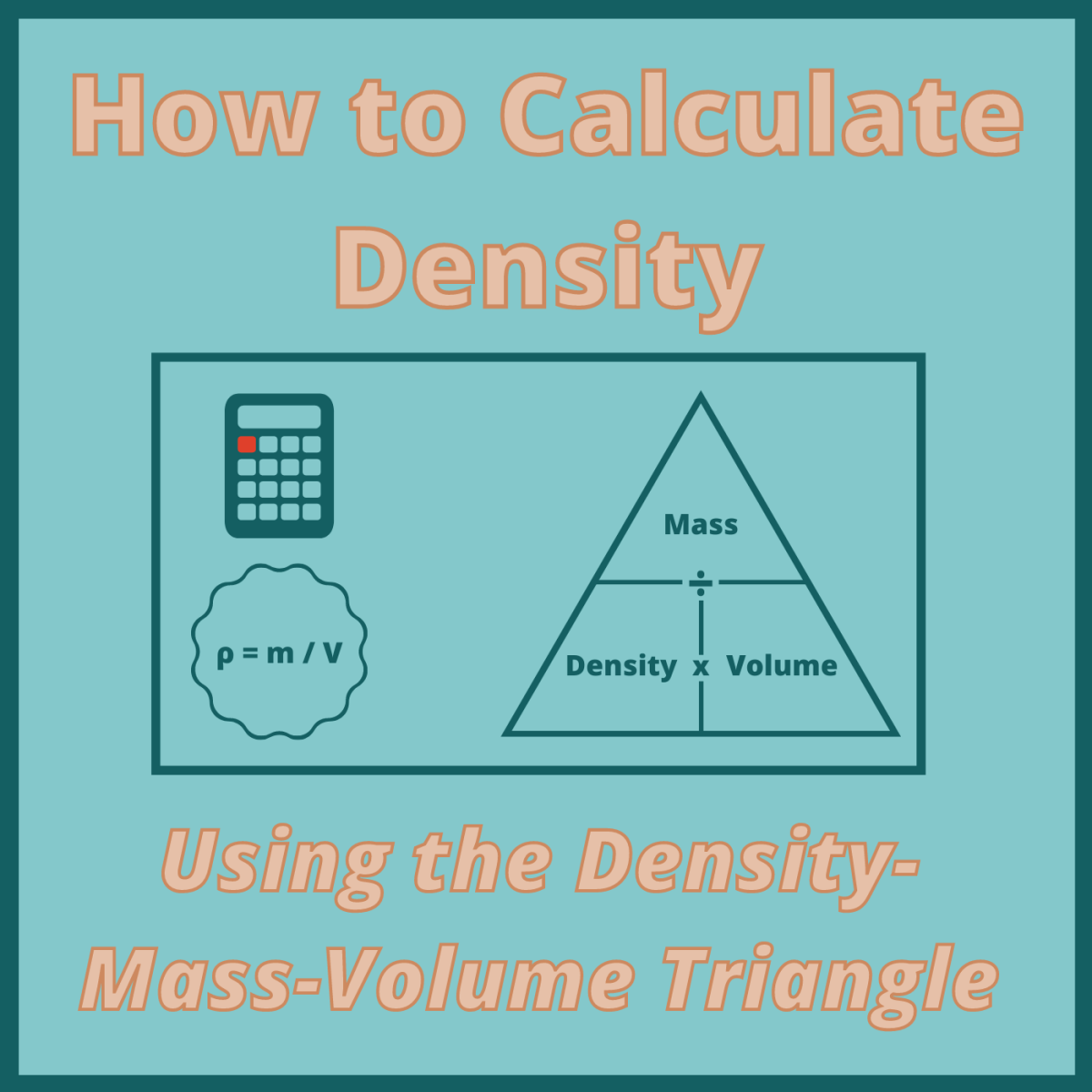 Using The Density Mass Volume Triangle To Calculate Density Owlcation