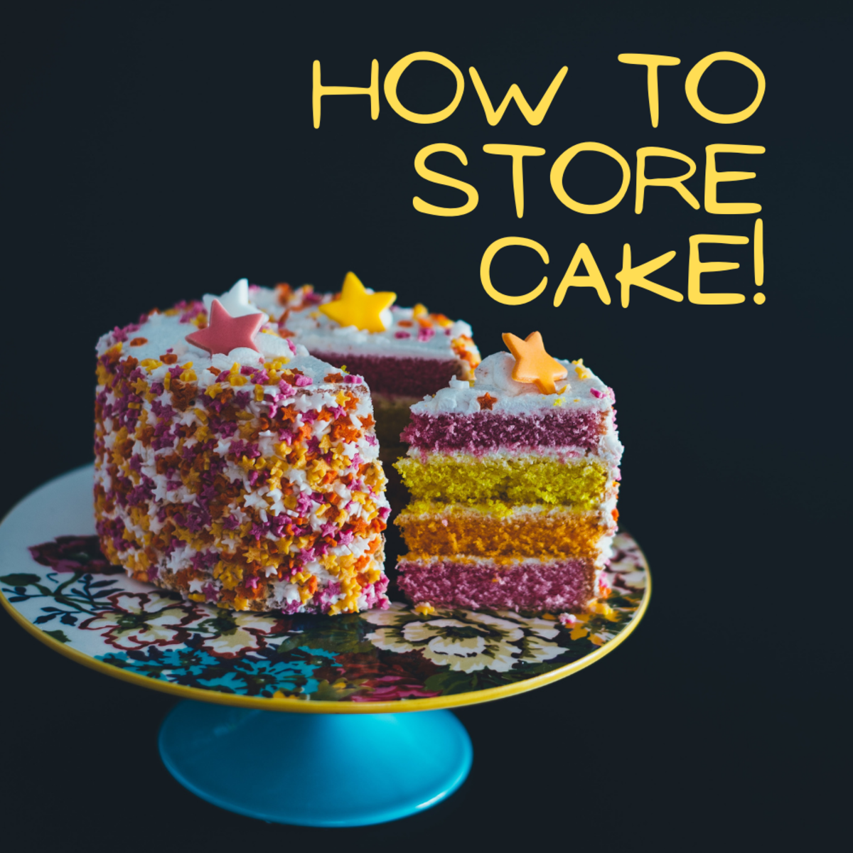 How to Store Cakes: Advice From a Pro