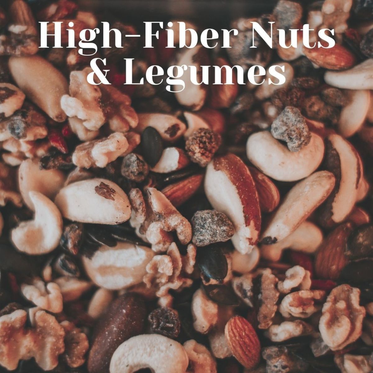 Nuts and legumes, such as lentils and black beans, are high in fiber.
