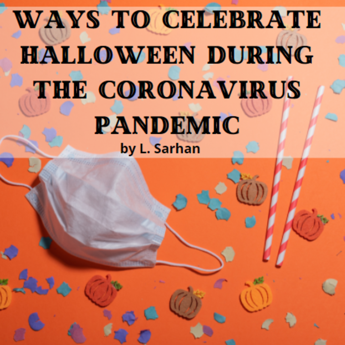 How to Celebrate Halloween Safely During the Coronavirus Pandemic