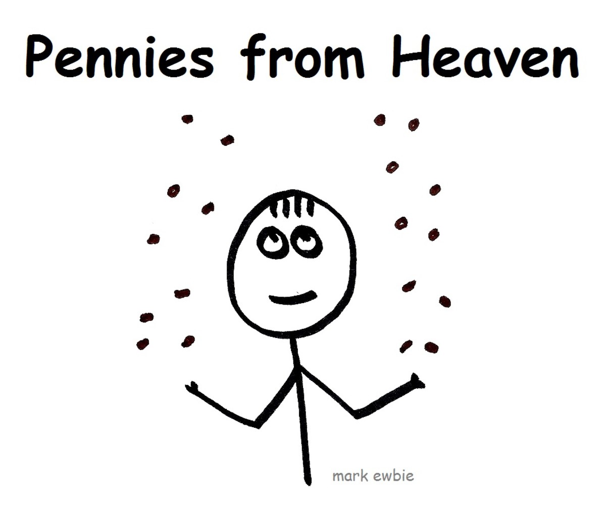 "Pennies from Heaven" - one of many English expressions about money