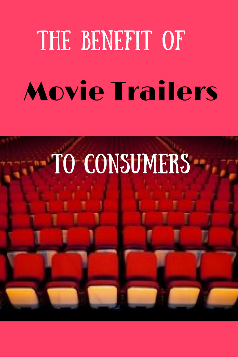 The Benefit of Movie Trailers to Consumers