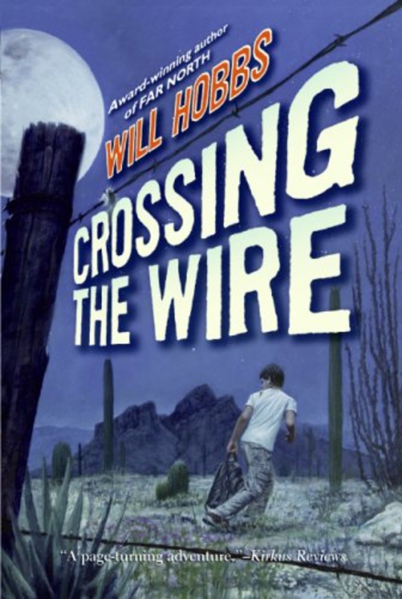 Crossing the Wire by Will Hobbs