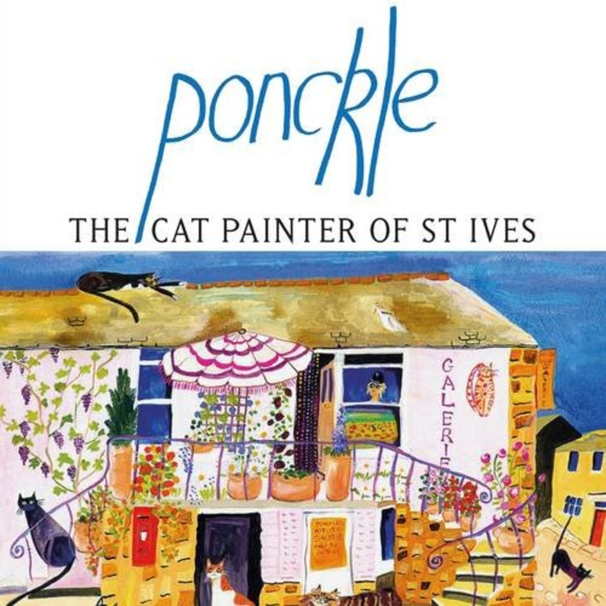 Ponckle Art For Sale: Ponckle the Cat Painter of St Ives Book, 2013.